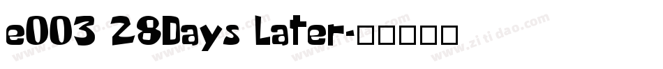 e003 28Days Later字体转换